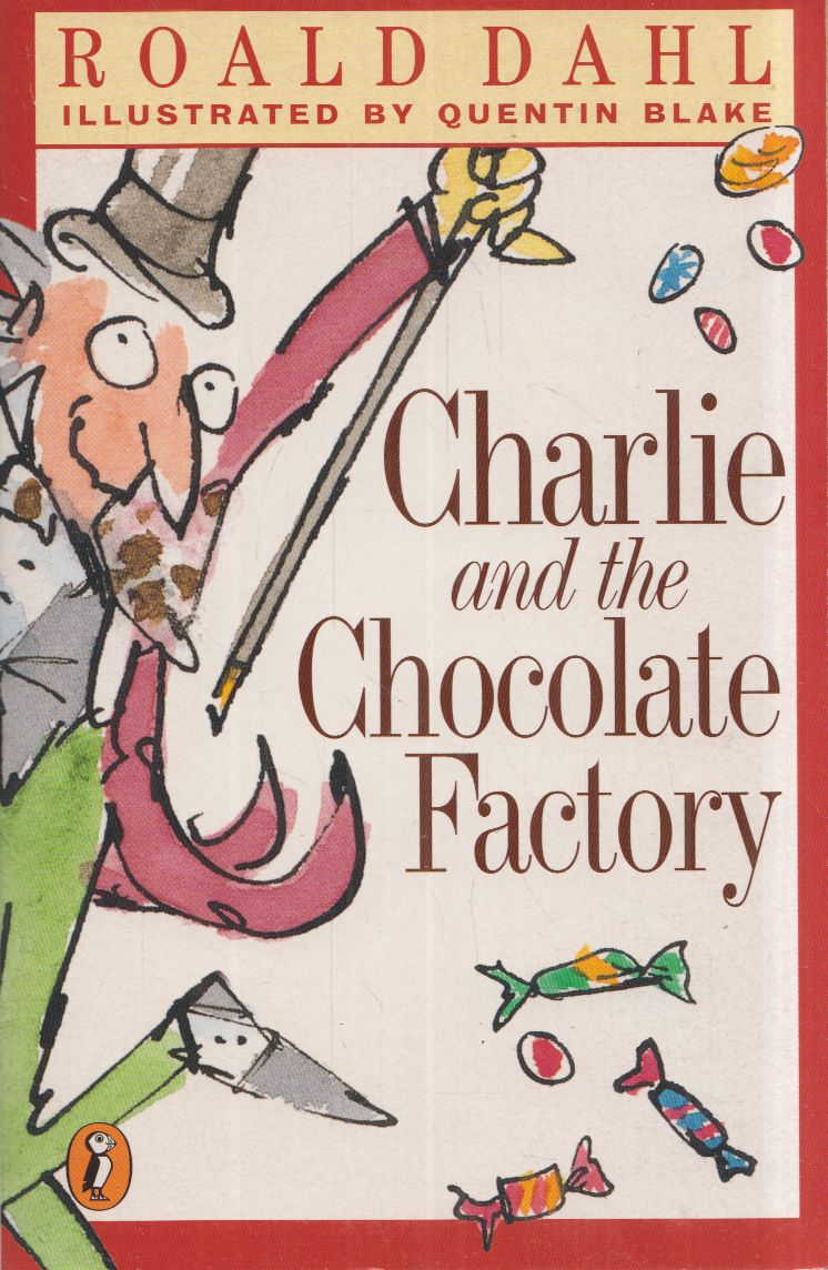 Roald Dahl - Charlie and the Chocolate Factory