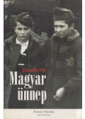 Závada Pál - Magyar ünnep