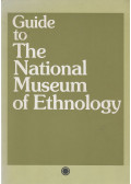  - Guide to the National Museum of Ethonology