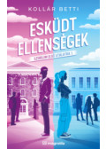 Kollár Betti - Esküdt ellenségek - Dedikált
