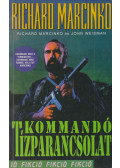 Marcinko, Richard - Kommandó tízparancsolat
