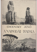 Cholnoky Jenő - A napsugár diadala