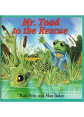 Alan Baker,Kate Petty - Mr. Toad to the Rescue