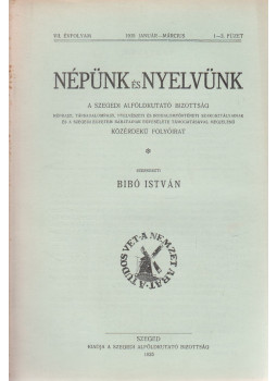 Bibó István - Népünk és nyelvünk VII. évfoly. 1935. (teljes évfolyam) Bibó István - Népünk és nyelvünk VII. évfoly. 1935. (teljes évfolyam), Szeged 0 antikvár könyv