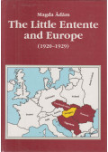 Ádám Magda - The Little Entente and Europe