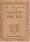 Thomas de Quincey - On Murder Considered as One of the Fine Arts