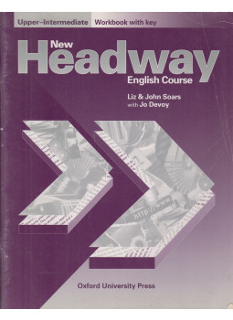 Liz Soars, John Soars, Jo Devoy - New Headway English Course - Upper-Intermediate Workbook with key Liz Soars, John Soars, Jo Devoy - New Headway English Course - Upper-Intermediate Workbook with key, Oxford 1999 antikvár könyv