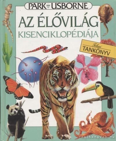 Colvin, Leslie,Speare, Emma - Az élővilág kisenciklopédiája