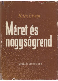 Rácz István - Méret és nagyságrend