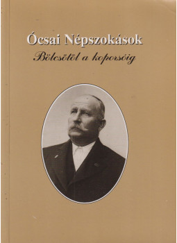 Bereczkyné Magyar Mária - Ócsai népszokások Bereczkyné Magyar Mária - Ócsai népszokások, null Ismeretlen antikvár könyv