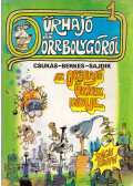 Csukás István,Berkes Péter,Sajdik Ferenc - Űrhajó az Orrbolygóról 1-2.