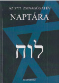 Deutsch Róbert,dr. Frölich Róbert - Az 5775. zsinagógai év naptára
