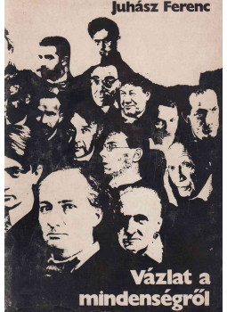Juhász Ferenc - Vázlat a mindenségről (dedikált) Juhász Ferenc - Vázlat a mindenségről (dedikált), Budapest 1970 antikvár könyv