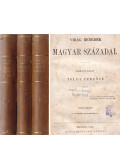 Toldy Ferencz,Virág Benedek - Virág Benedek magyar századai I-V. (három kötetben)