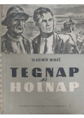 Vladimír Minác - Tegnap és holnap