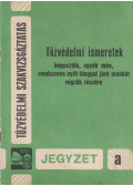 Leskó Lajos,Jónás Márton - Tűzvédelmi ismeretek