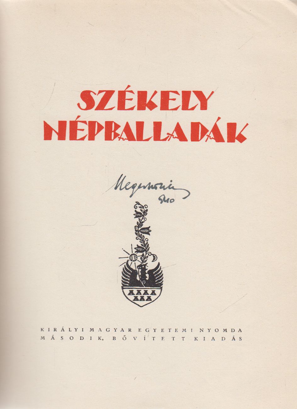 Ortutay Gyula - Székely népballadák