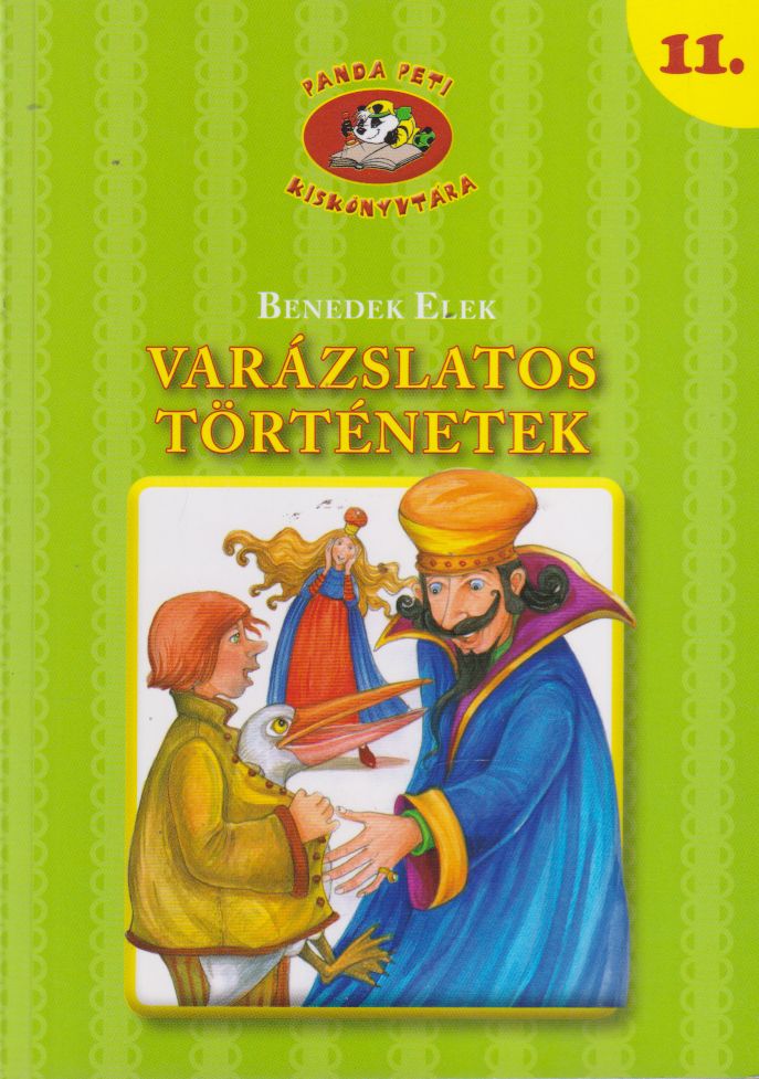 Benedek Elek - Varázslatos történetek Benedek Elek - Varázslatos történetek, Budapest 0 antikvár könyv