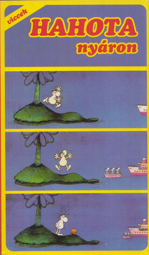 Horváth Mihály - Hahota nyáron Horváth Mihály - Hahota nyáron, null 1995 antikvár könyv