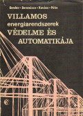 Kovács Ferenc,Bendes Tibor,Boromisza Gyula,Póka Gyula - Villamos energiarendszerek védelme és automatikája