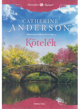 Catherine Anderson - Kötelék Catherine Anderson - Kötelék, Budapest 2022 antikvár könyv
