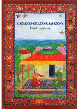 Tasnádi Edit - A szarvas-szultánkisasszony Tasnádi Edit - A szarvas-szultánkisasszony, Budapest 2011 antikvár könyv