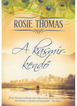 Rosie Thomas - A kasmírkendő Rosie Thomas - A kasmírkendő, Budapest 2015 antikvár könyv