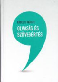 Erdélyi Margit - Olvasás és szövegértés