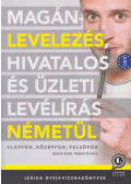 Babári Ernő,Babári Ernőné - Magánlevelezés, hivatalos és üzleti levélírás németül