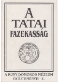 Kemecsi Lajos,Fatuska János (szerk.) - A tatai fazekasság / Tataer Töpferei