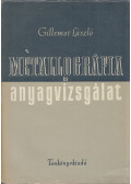 Gillemot László - Metallográfia és anyagvizsgálat