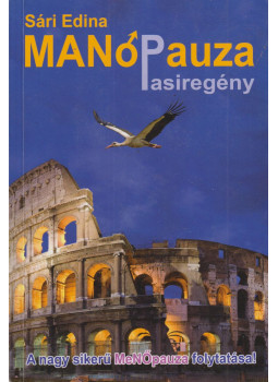 Sári Edina - MANÓpauza (aláírt) Sári Edina - MANÓpauza (aláírt), Budapest 2018 antikvár könyv