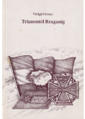 Virágh Ferenc - Trianontól Reaganig (dedikált)