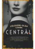 Földvári-Oláh Csaba - Centrál (dedikált)