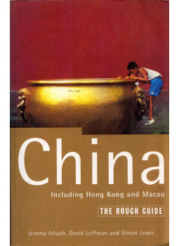 Jeremy Atiyah, David Leffman, Simon Lewis - China including Hong Kong and Macau Jeremy Atiyah, David Leffman, Simon Lewis - China including Hong Kong and Macau, London 1997 antikvár könyv