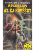 Stone, Jeffrey,Knight, Robert - Küzdelem az éj kövéért