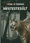 Richard Thomas - Megtestesült