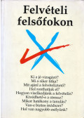 Valaczka András - Felvételi felsőfokon