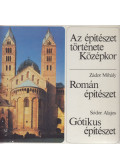 Zádor Mihály,Sódor Alajos - Az építészet története - Középkor - Román építészet / Gótikus építészet