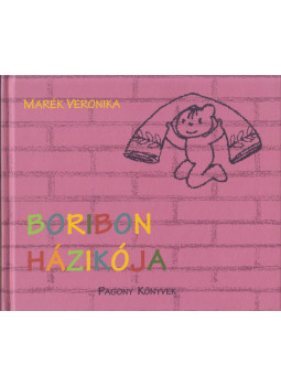 Marék Veronika - Boribon házikója Marék Veronika - Boribon házikója, Budapest 2018 antikvár könyv