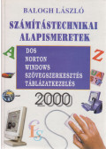 Balogh László - Számítástechnikai alapismeretek