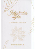 Dörnyei Katalin - Istentudás útján