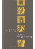 Lénard A. Sándor - Római történetek