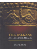 Ivo Hadjimishev,Marazov, Ivan,Axinia Djourova,Olivier Schefer - The Balkans - A Shared Heritage