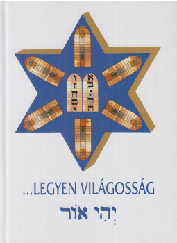 Szakál Aurél (szerk.) - ...legyen világosság Szakál Aurél (szerk.) - ...legyen világosság, Kiskunhalas 2011 antikvár könyv