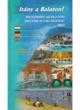 Dávid Gábor - Irány a Balaton! 2003 Dávid Gábor - Irány a Balaton! 2003, Budapest 2003 antikvár könyv
