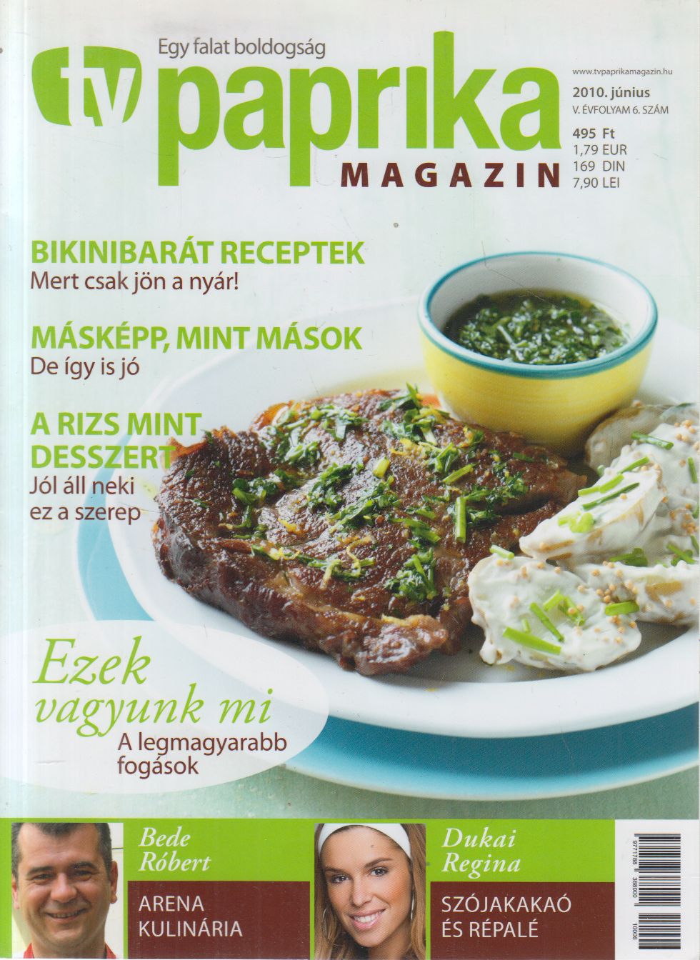 Zsigmond Gábor - TV paprika magazin 2010. június Zsigmond Gábor - TV paprika magazin 2010. június, Budapest 2010 antikvár könyv