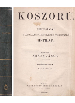 Arany János - Koszorú. Első évfolyam. Második félév, Pest 1863 antikvár könyv