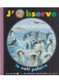 Claude Delafosse - J'observe la nuit polaire