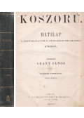 Arany János - Koszorú. Második évfolyam. Első félév